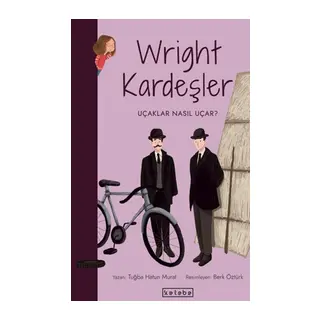 Parlak Fikirler-Wright Kardeşler