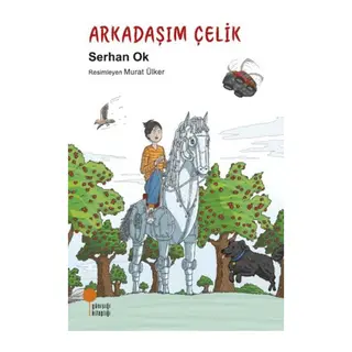 Arkadaşım Çelik