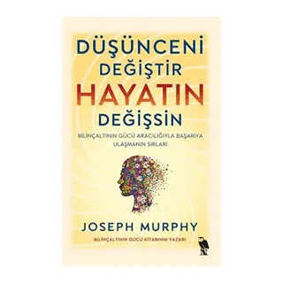 Düşünceni Değiştir - Hayatın Değişsin