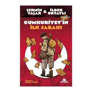 Cumhuriyet'in İlk Sabahı