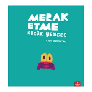 Merak Etme Küçük Yengeç