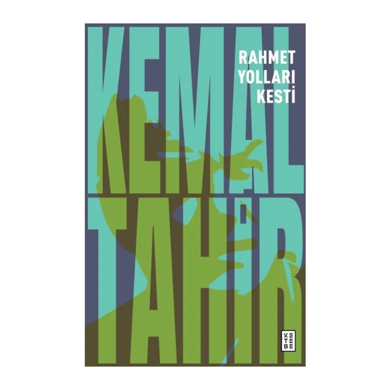 Rahmet Yolları Kesti
