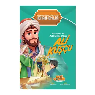 Astronomi ve Matematiğin Dehası Ali Kuşçu