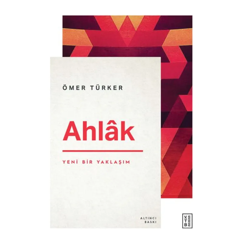 Ahlâk - Yeni Bir Yaklaşım