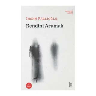 Kendini Aramak