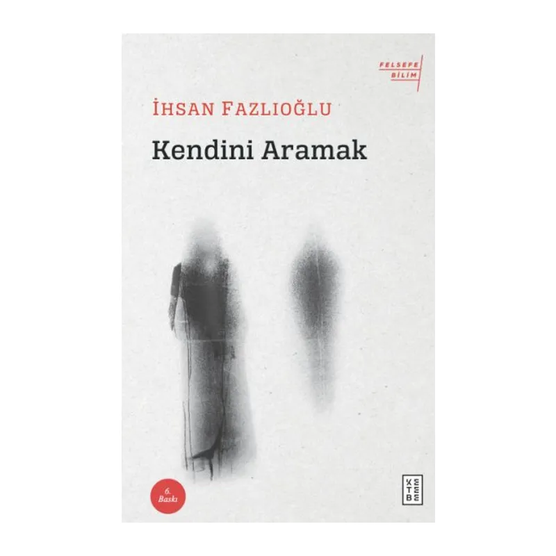 Kendini Aramak