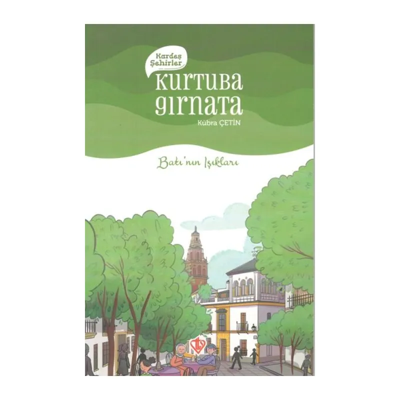 Kardeş Şehirler Kurtuba Gırnata