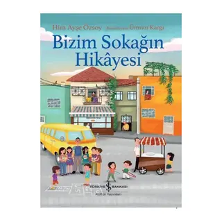 Bizim Sokağın Hikayesi