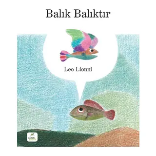 Balık Balıktır