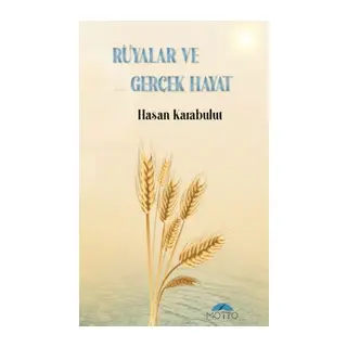 Rüyalar ve Gerçek Hayat