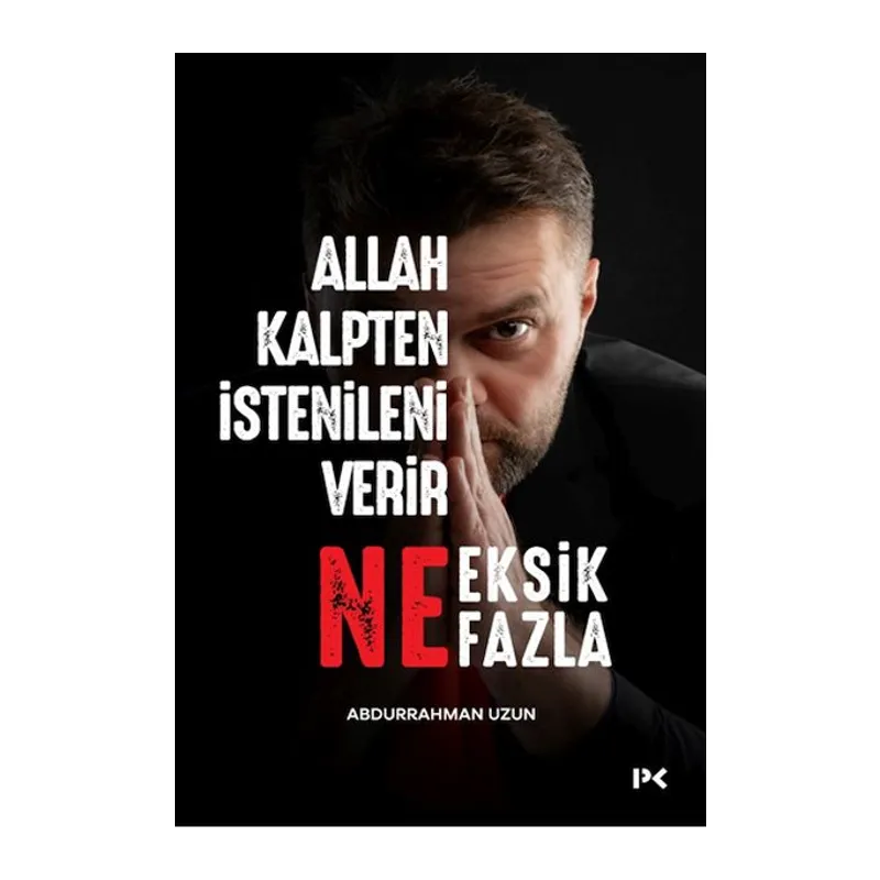 Allah Kalpten İstenileni Verir Ne Eksik Ne Fazla.