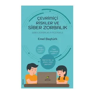 Çevrimiçi Riskler ve Siber Zorbalık - Siber Zorbalıkla Mücadele