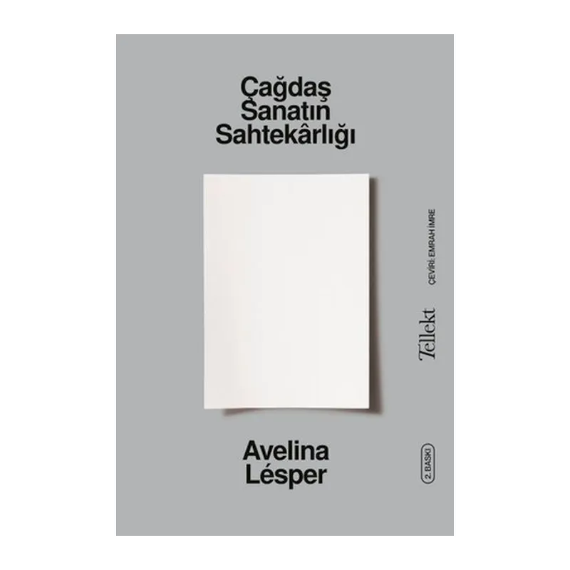 Çağdaş Sanatın Sahtekârlığı