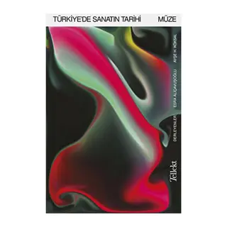 Türkiye'de Sanatın Tarihi Müze