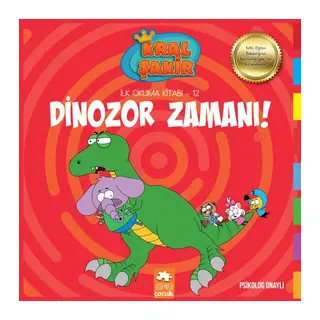 Kral Şakir İlk Okuma 12 - Dinozor Zamanı!