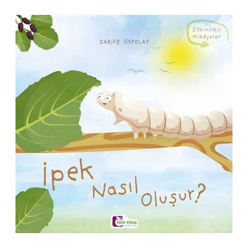 Oluşum Hikayeleri - İpek nasıl oluşur?