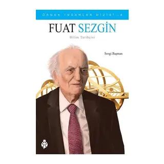 Örnek İnsanlar Dizisi-9 Fuat Sezgin