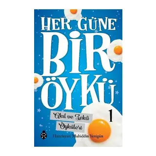 Her Güne Bir Öykü - 1 - Akıl Ve Zekâ Öyküleri