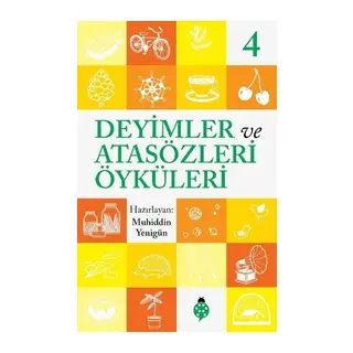 Deyimler Ve Atasözleri Öyküleri - 4
