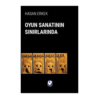 Oyun Sanatının Sınırlarında