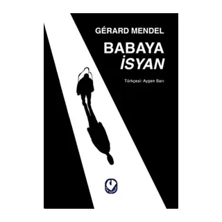 Babaya İsyan