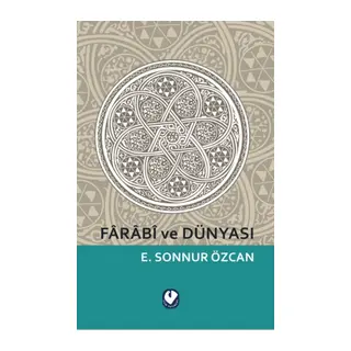 Farabi ve Dünyası