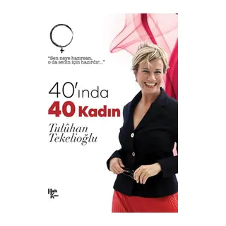40'ında 40 Kadın