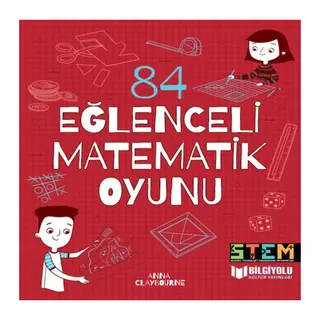 84 Eğlenceli Matematik Oyunu