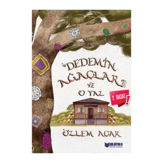 Dedemin Ağaçları ve O Yaz