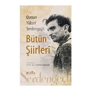 Osman Yüksel Serdengeçti Bütün Şiirleri