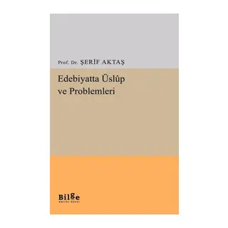 Edebiyatta Üslup ve Problemleri