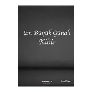 En Büyük Günah Kibir