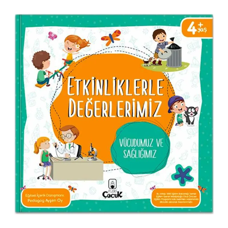 Etkinliklerle Değerlerimiz - Vücudumuz ve Sağlığımız