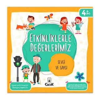 Etkinliklerle Değerlerimiz - Sevgi ve Saygı