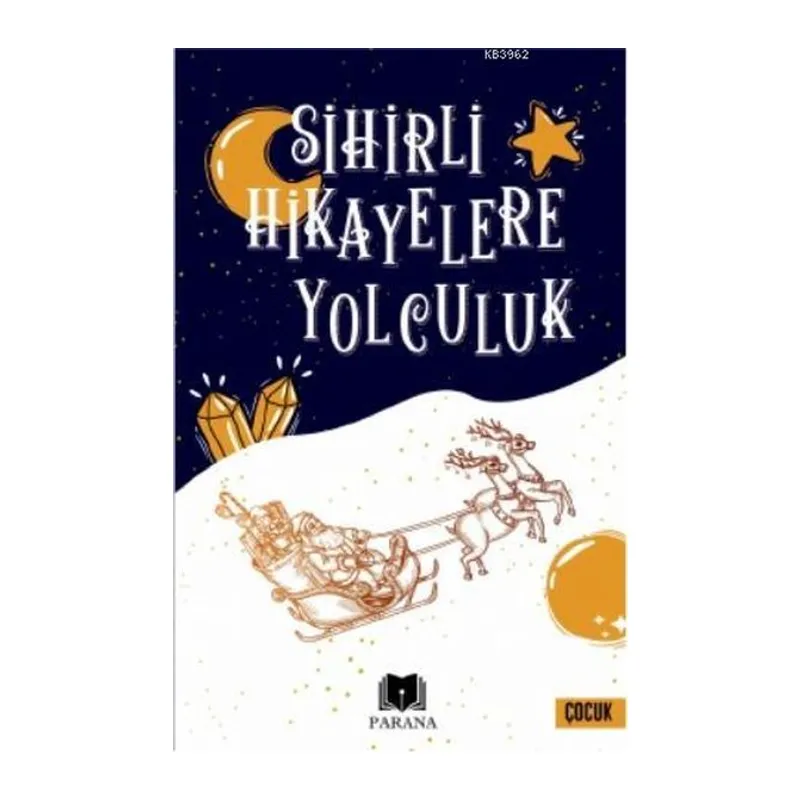 Sihirli Hikayelere Yolculuk