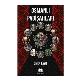 Osmanlı Padişahları