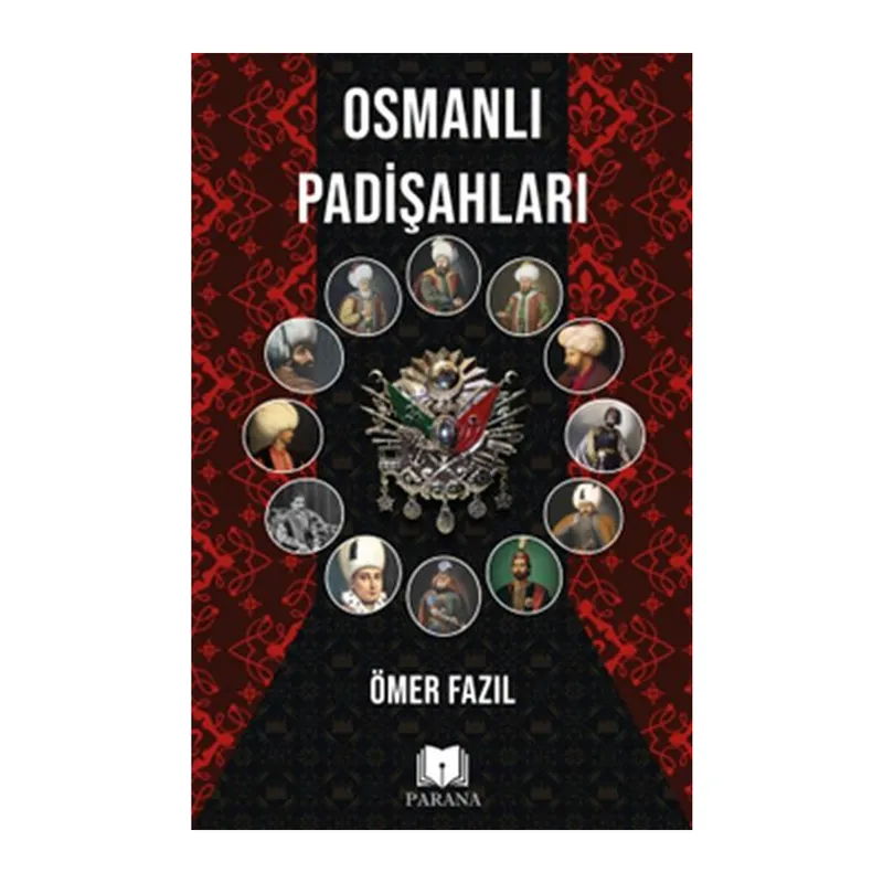 Osmanlı Padişahları