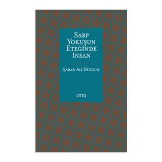 Sarp Yokuşun Eteğinde İnsan