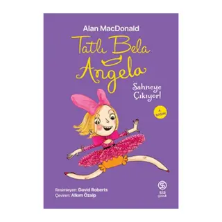 Tatlı Bela Angela Sahneye Çıkıyor