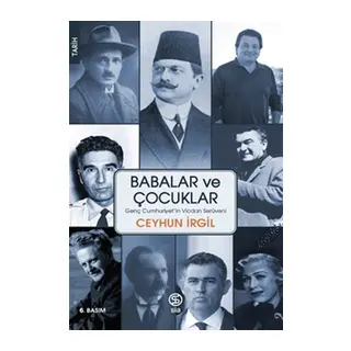 Babalar ve Çocuklar - Genç Cumhuriyet'in Vicdan Serüveni