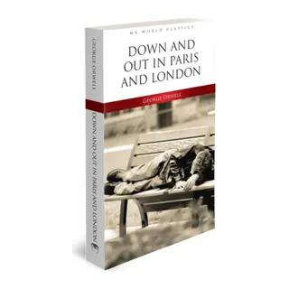 Down And Out In Paris And London - İngilizce Klasik Roman