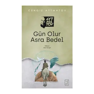 Gün Olur Asra Bedel