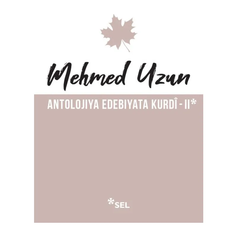 Antolojiya Edebiyata Kurdî - II
