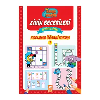 Kodlama Öğreniyorum 1 - Kral Şakir Zihin Becerileri Aktivite Kitabı