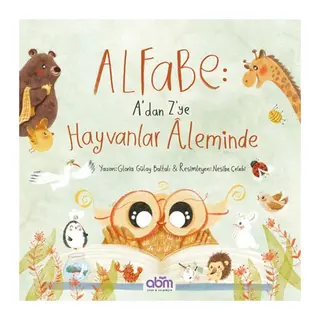 Alfabe- A’dan Z’ye Hayvanlar Aleminde