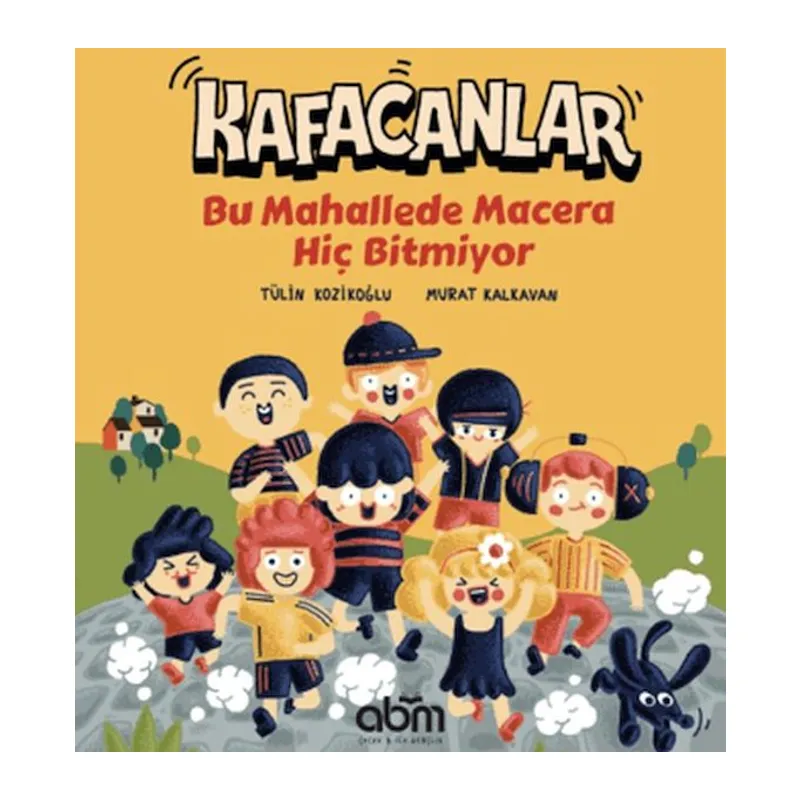 Kafacanlar - Bu Mahallede Macera Hiç Bitmiyor