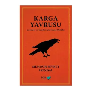 Karga Yavrusu – Çocuklar ve Gençler için Seçme Öyküler