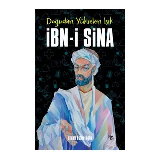 İbn-i Sina - Doğudan Yükselen Işık