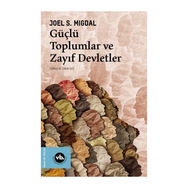 Güçlü Toplumlar ve Zayıf Devletler