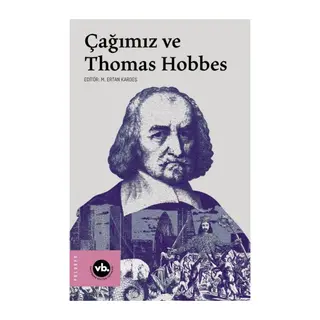 Çağımız ve Thomas Hobbes
